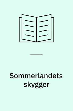 Sommerlandets skygger