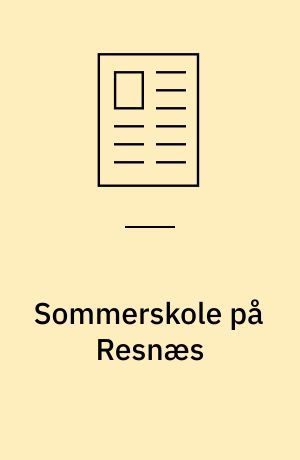 Sommerskole på Resnæs : synshandicap, strabadser og socialt fællesskab