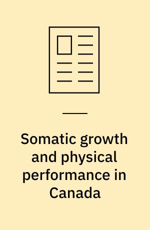 Somatic growth and physical performance in Canada