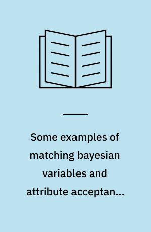 Some examples of matching bayesian variables and attribute acceptance sampling plans