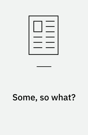 Some, so what?