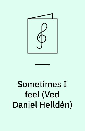 Sometimes I feel : negro spiritual