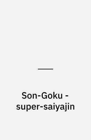 Son-Goku - super-saiyajin