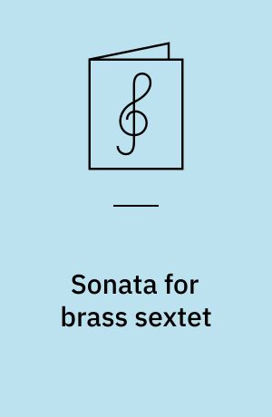 Sonata for brass sextet