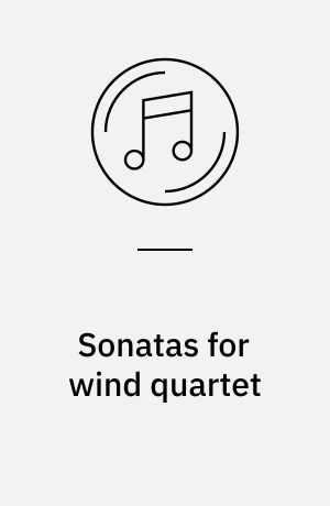 Sonatas for wind quartet