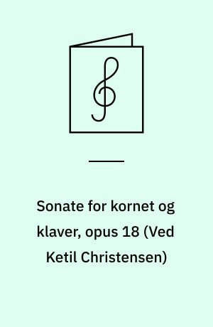 Sonate for kornet og klaver, opus 18