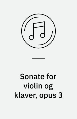 Sonate for violin og klaver, opus 3