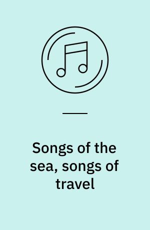 Songs of the sea, songs of travel