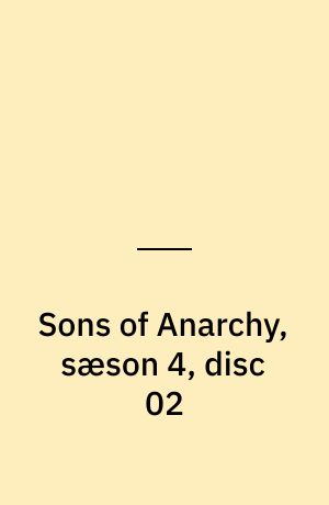 Sons of Anarchy, sæson 4, disc 02