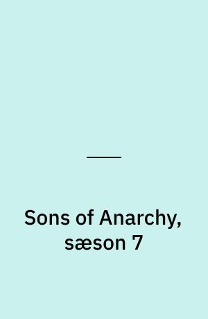 Sons of Anarchy, sæson 7