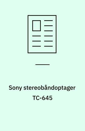 Sony stereobåndoptager TC-645