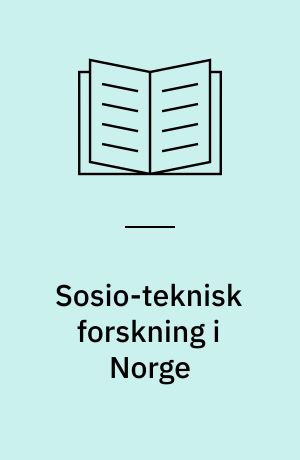 Sosio-teknisk forskning i Norge