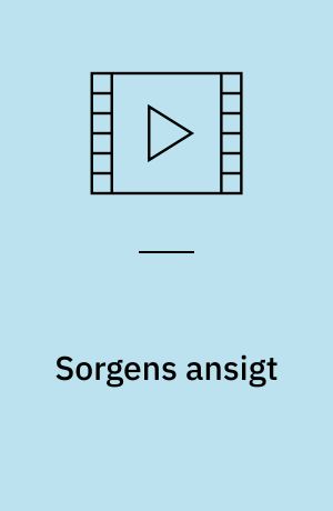 Sorgens ansigt : den nødvendige samtale med børn i sorg