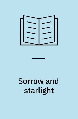 Sorrow and starlight