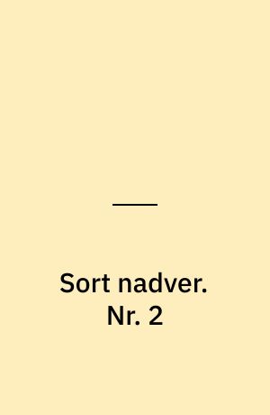 Sort nadver. Nr. 2