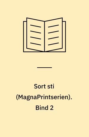 Sort sti. Bind 2 (Stor skrift)