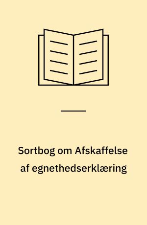 Sortbog om Afskaffelse af egnethedserklæring : lov nr. 404 af 2. juni 1999 om ændring af lov om gymnasiet m.v., lov om de erhvervsgymnasiale uddannelser til højere handelseksamen og højere teknisk eksamen og lov om kursus til højere forberedelseseksamen og om studieforberedende enkeltfagsundervisning for voksne m.v. (Afskaffelse af egnethedserklæring) : lov og forarbejder