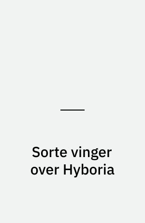 Sorte vinger over Hyboria