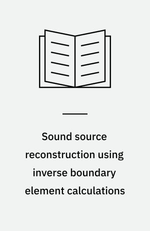 Sound source reconstruction using inverse boundary element calculations
