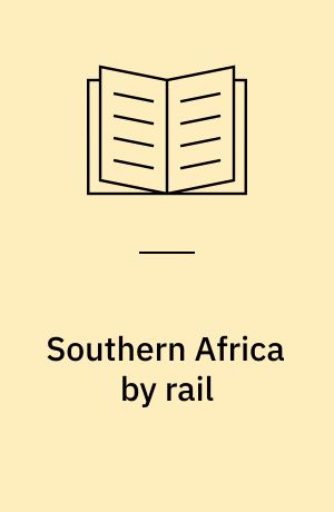 Southern Africa by rail