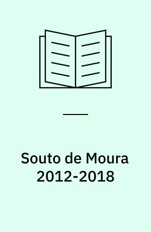 Souto de Moura 2012-2018