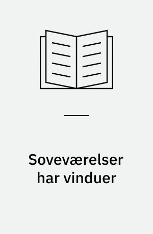Soveværelser har vinduer