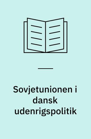 Sovjetunionen i dansk udenrigspolitik