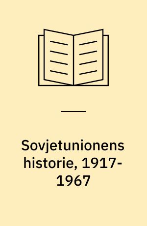 Sovjetunionens historie, 1917-1967