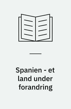 Spanien - et land under forandring