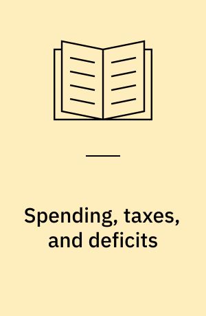 Spending, taxes, and deficits : international-intertemporal approach