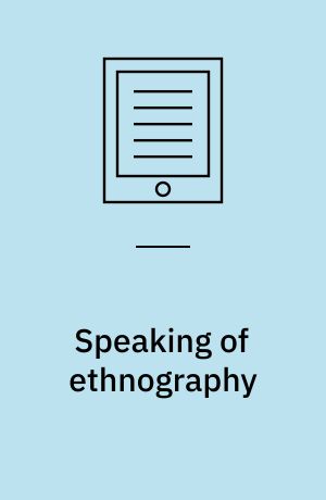 Speaking of ethnography