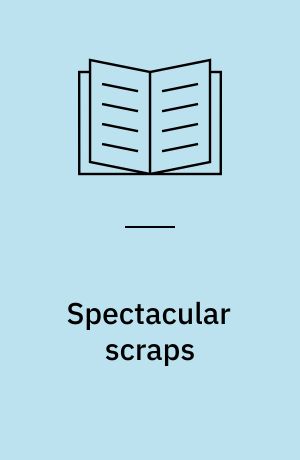 Spectacular scraps : a simple approach to stunning quilts