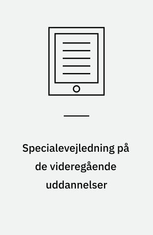Specialevejledning på de videregående uddannelser