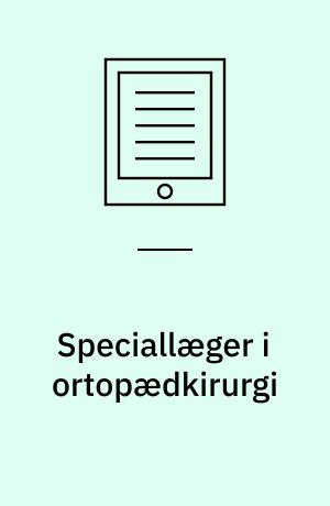 Speciallæger i ortopædkirurgi