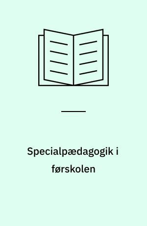 Specialpædagogik i førskolen