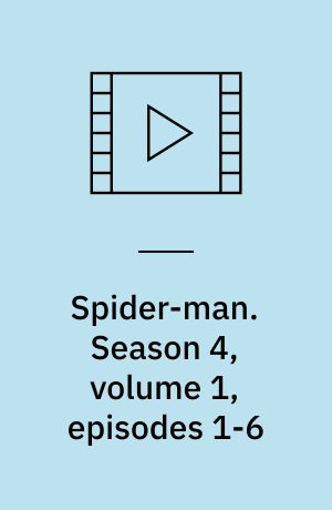 Spider-man. Season 4, volume 1, episodes 1-6