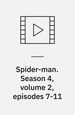 Spider-man. Season 4, volume 2, episodes 7-11