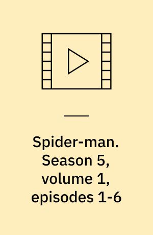 Spider-man. Season 5, volume 1, episodes 1-6 (Stor skrift)