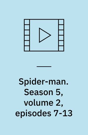 Spider-man. Season 5, volume 2, episodes 7-13 (Stor skrift)