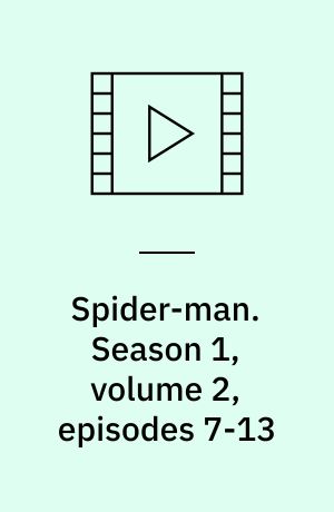 Spider-man. Season 1, volume 2, episodes 7-13 (Stor skrift)