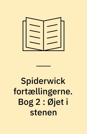 Spiderwick fortællingerne. Bog 2 : Øjet i stenen