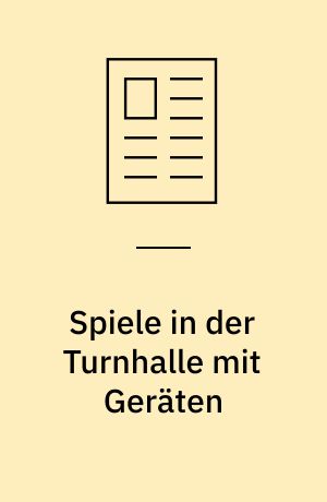 Spiele in der Turnhalle mit Geräten