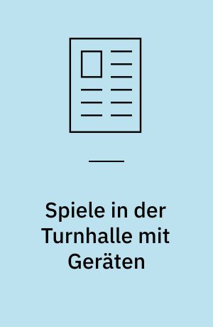 Spiele in der Turnhalle mit Geräten