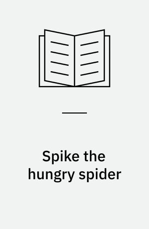 Spike the hungry spider