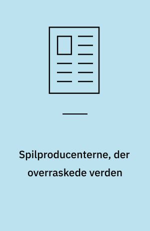 Spilproducenterne, der overraskede verden