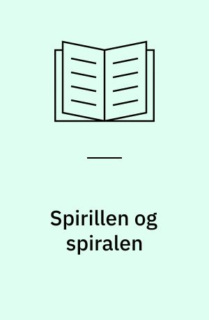 Spirillen og Spiralen