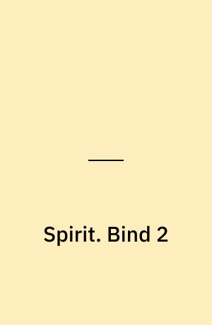 Spirit. Bind 2