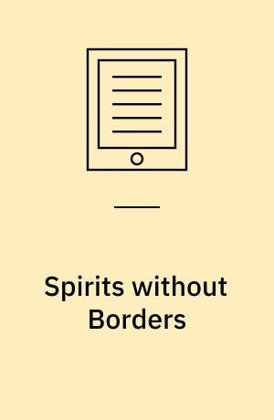 Spirits without Borders : Vietnamese Spirit Mediums in a Transnational Age