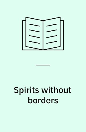 Spirits without borders : Vietnamese spirit mediums in a transnational age