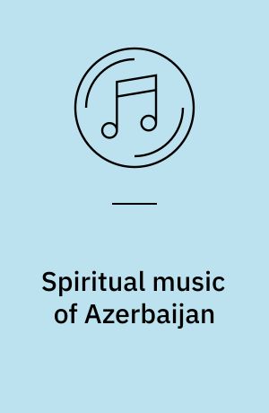 Spiritual music of Azerbaijan